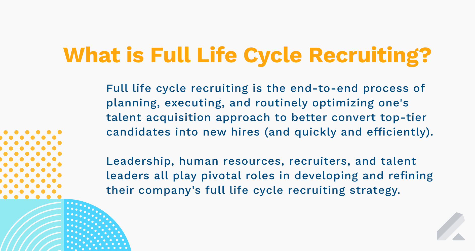 what is full life cycle recruiting